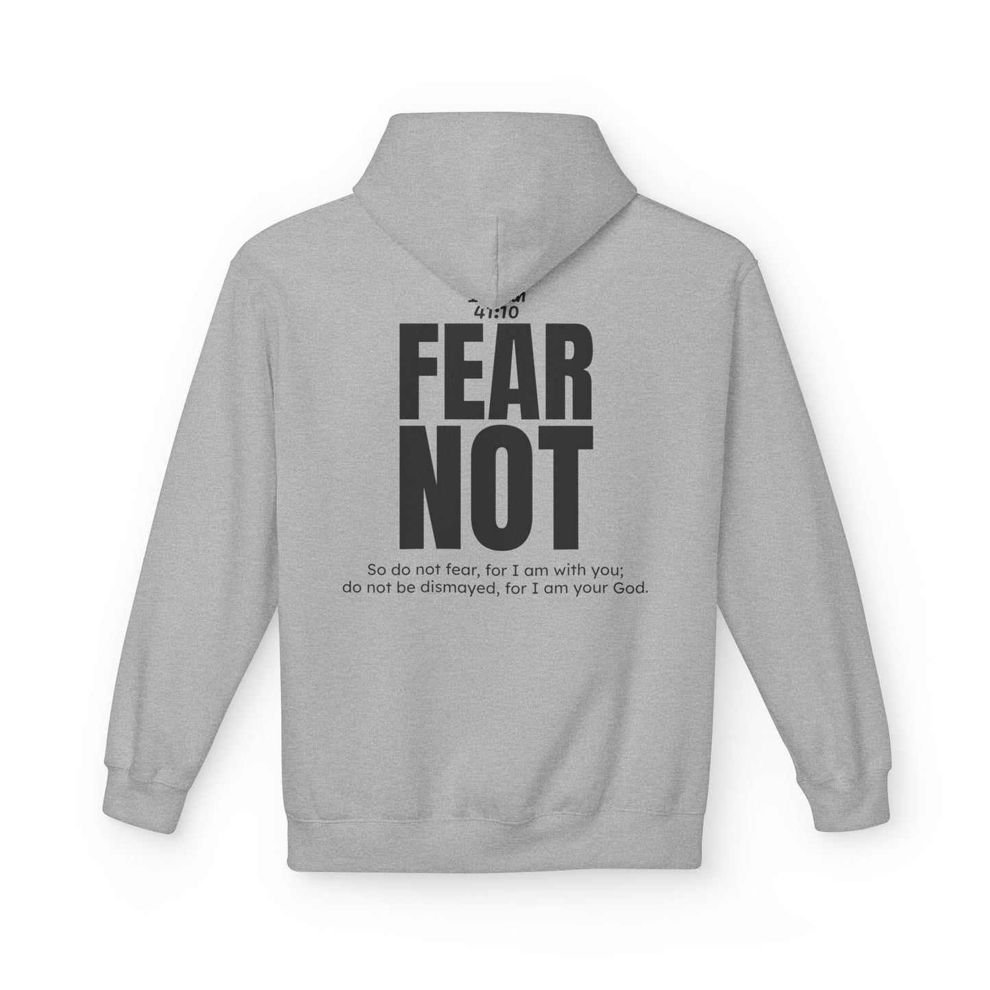 "Fear Not" Hoodie