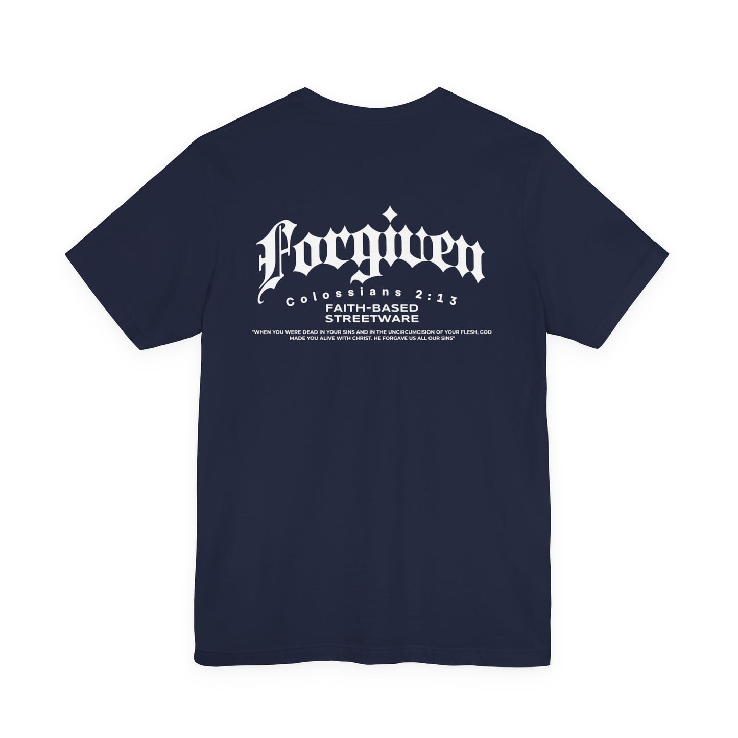 Forgiven T-shirt Colossians 2:13