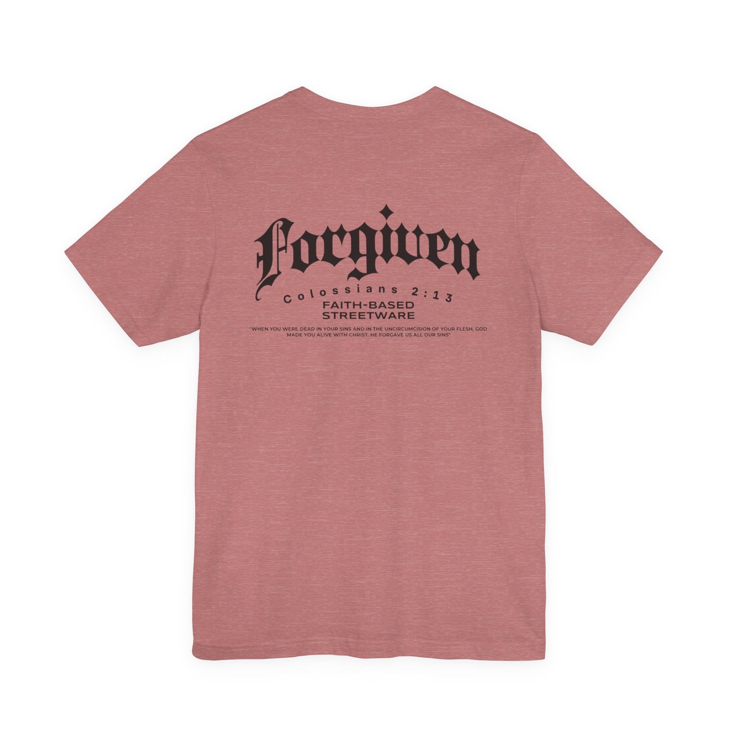 Forgiven T-shirt Colossians 2:13