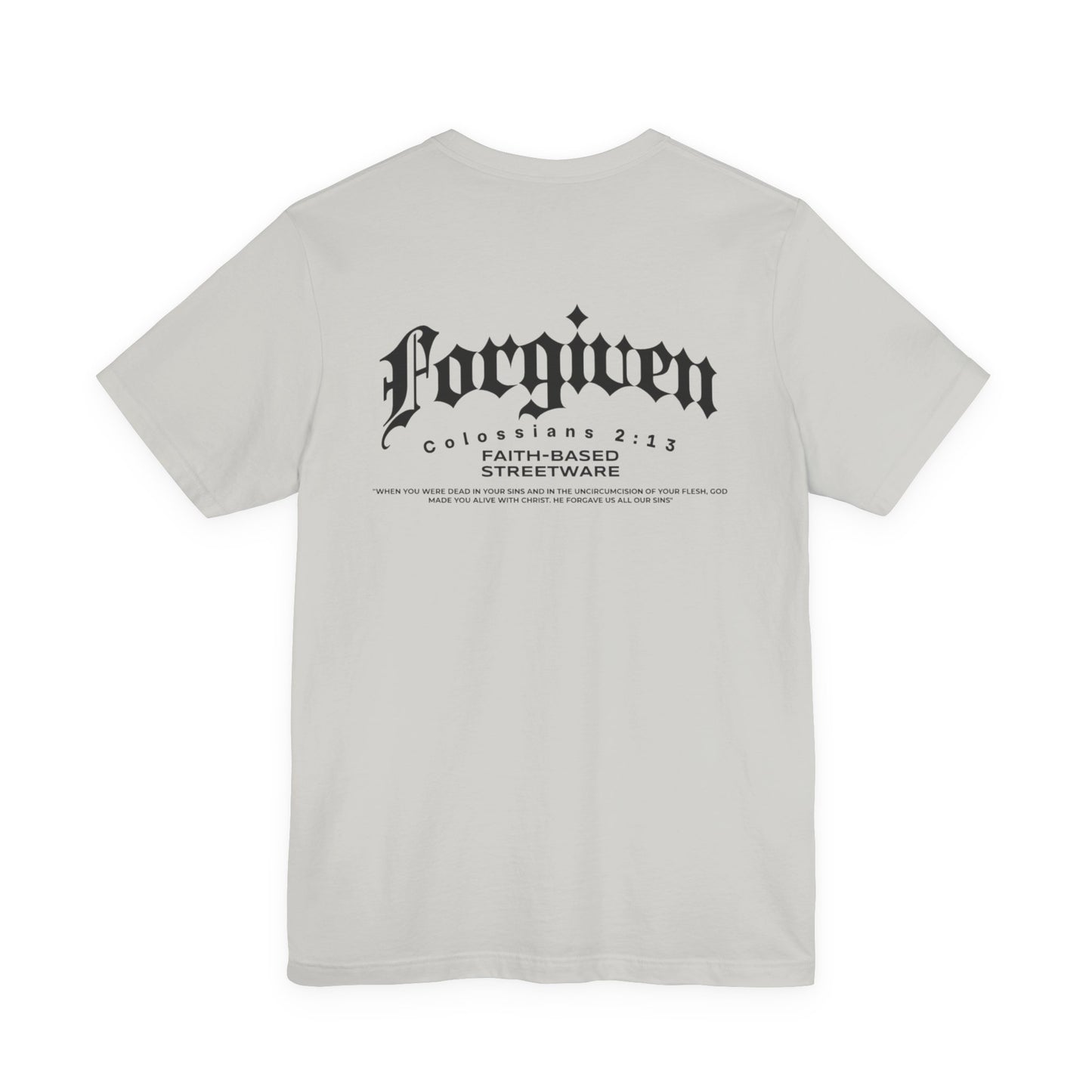 Forgiven T-shirt Colossians 2:13