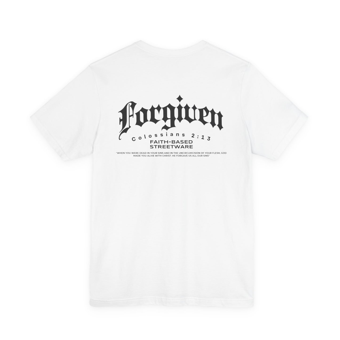 Forgiven T-shirt Colossians 2:13