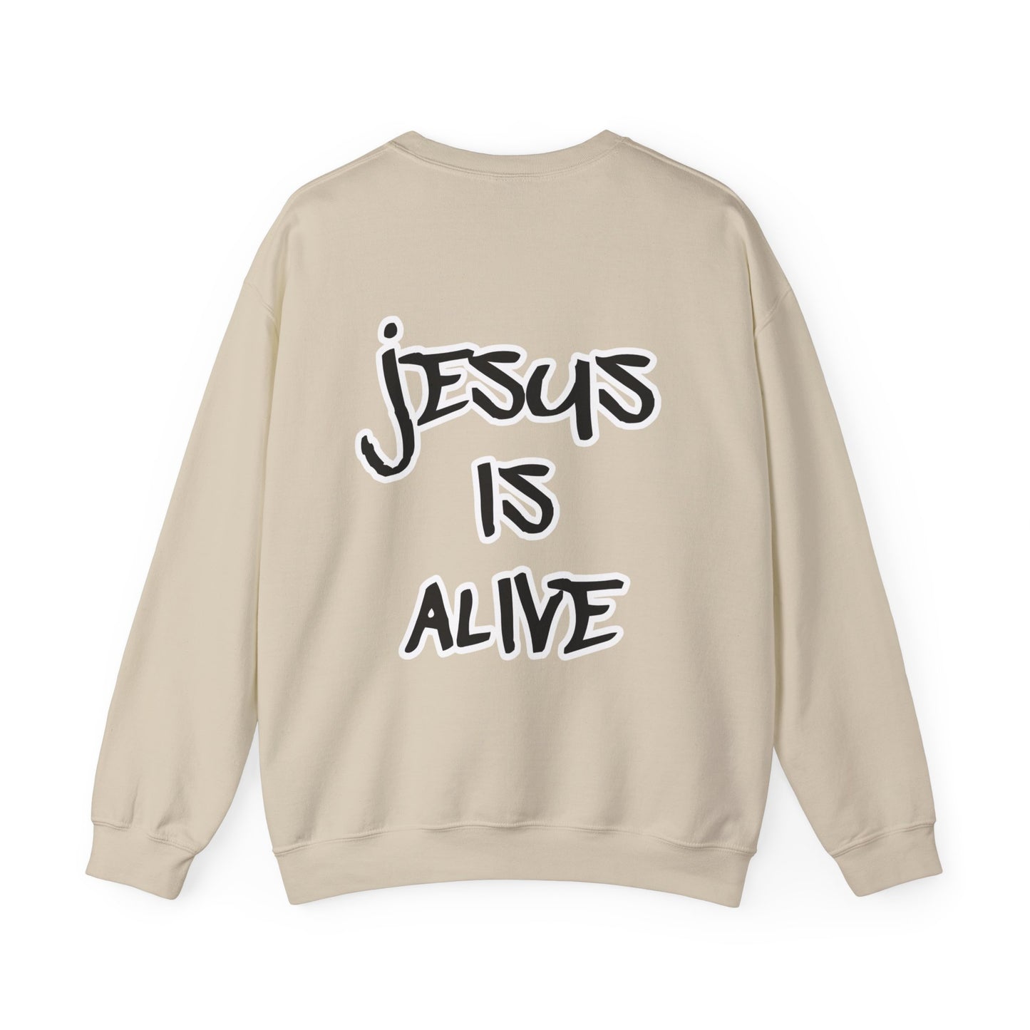 Jesus is Alive Sweatshirt