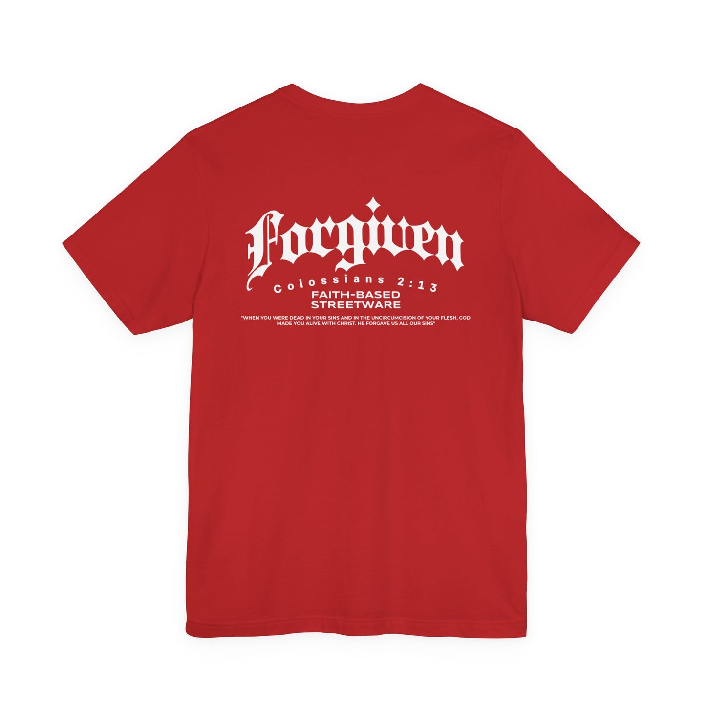 Forgiven T-shirt Colossians 2:13