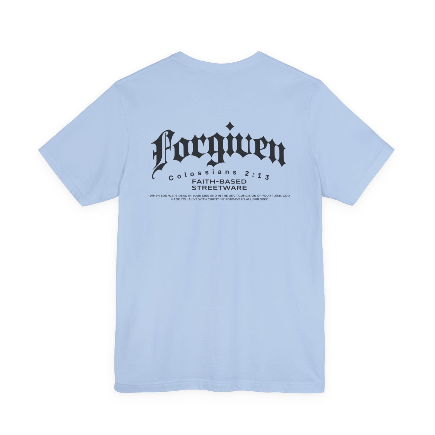 Forgiven T-shirt Colossians 2:13