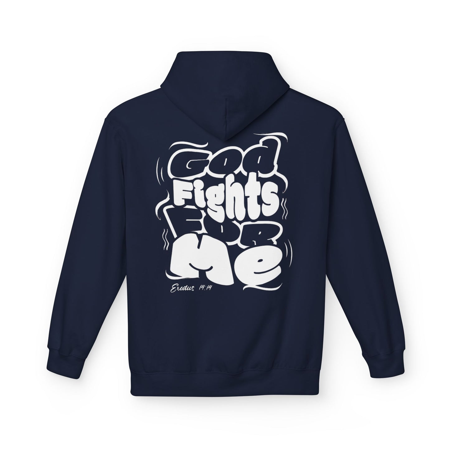 God Fights for Me Hoodie