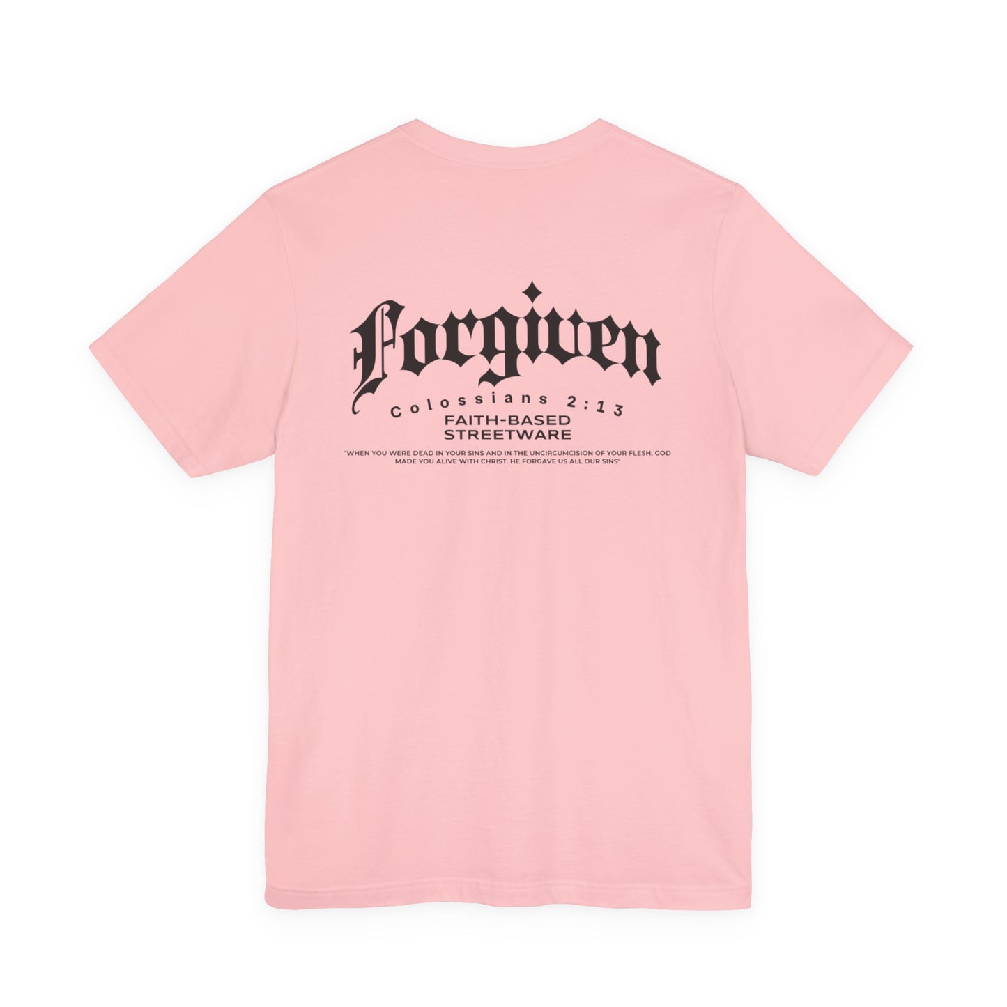 Forgiven T-shirt Colossians 2:13
