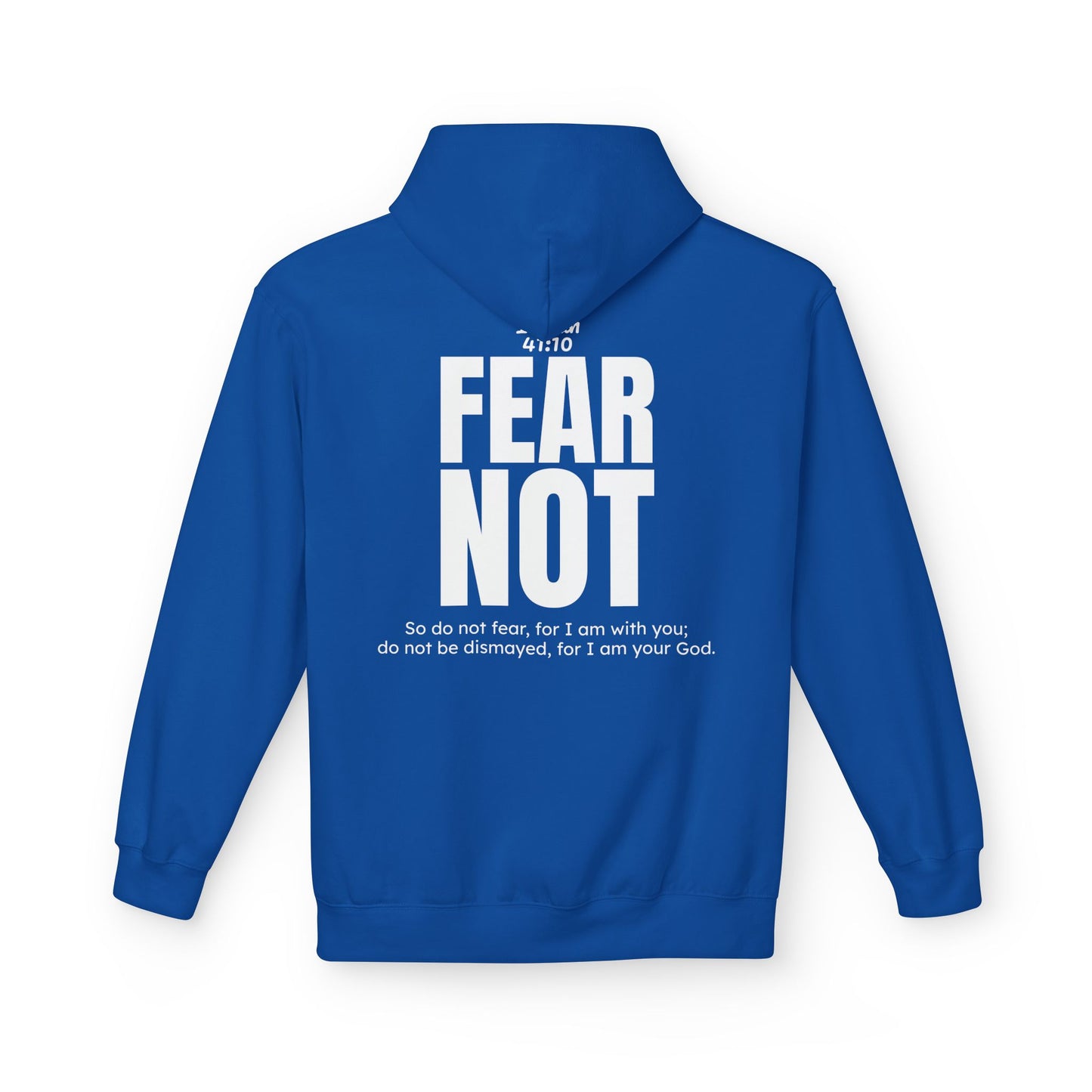 "Fear Not" Hoodie