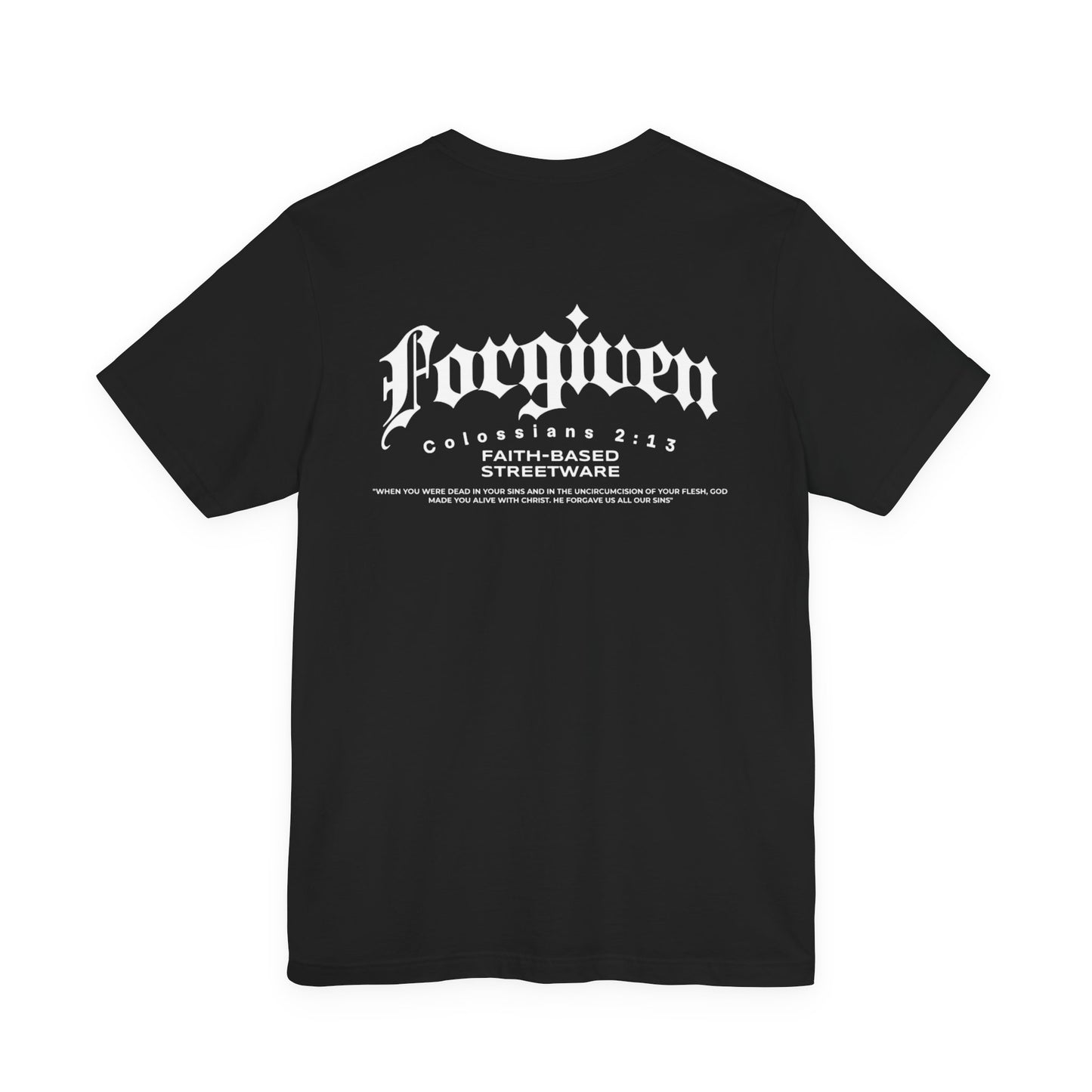 Forgiven T-shirt Colossians 2:13