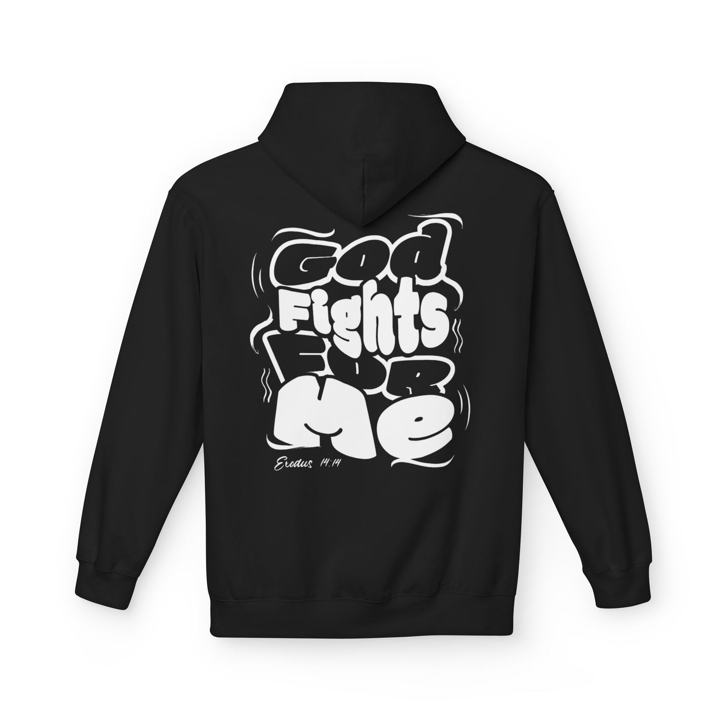 God Fights for Me Hoodie